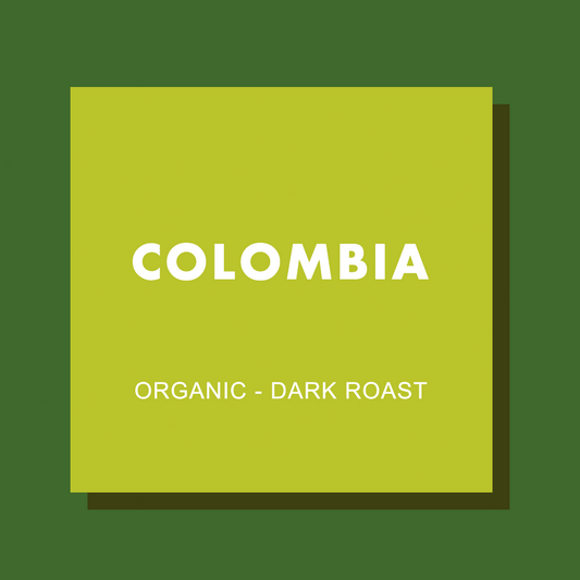 Organic Colombia Dark Roast